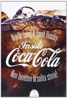 Nuova uscita: Inside Coca Cola di Neville Isdell & David Beasley