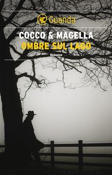 [Intervista]- Cocco&Magella;, e una Kay Scarpetta sul lago di Como