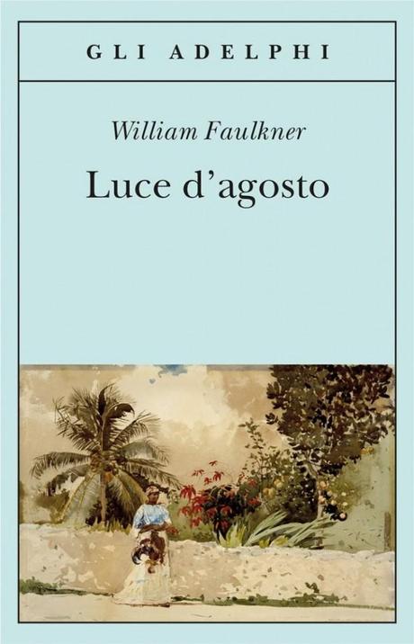 Luce d’Agosto: un Racconto Sotto il Sole del Mississippi