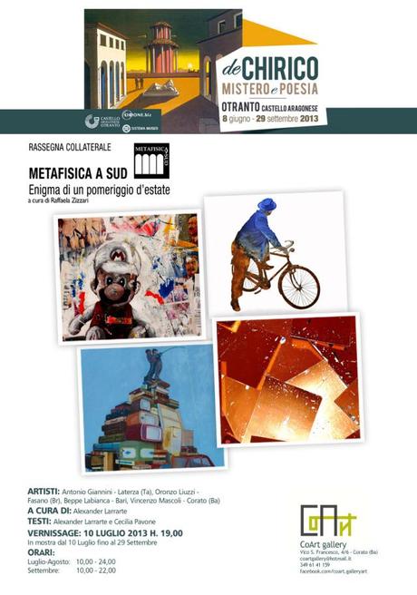 dal 10 Luglio al 29 settembre 2013 – “METAFISICA A SUD. Enigma di un pomeriggio d’estate” – Otranto – Castello Aragonese