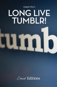 Viva Tumblr! in versione aggiornata e prossimamente in inglese