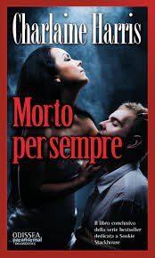 Charlaine Harris - Morto per sempre