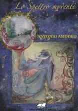 [Novità] Lo spettro morente – Antonio Amodeo