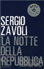 LA NOTTE DELLA REPUBBLICA - di Sergio Zavoli