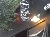 MICROTEATRO DINERO, posto magnifico!
