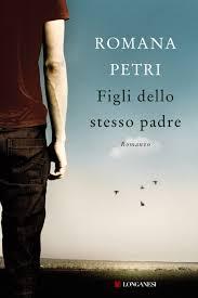 RECENSIONE: Figli dello stesso padre di Romana Petri