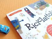 Facciamo riciclattolo?