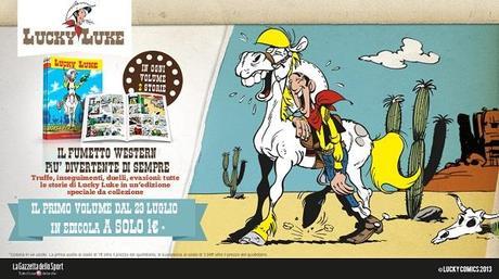 Dal 23 luglio la serie a fumetti di Lucky Luke in allegato al quotidiano La Gazzetta dello Sport Dal 23 luglio la serie a fumetti di Lucky Luke in allegato al quotidiano La Gazzetta dello Sport Lucky Luke Gazzetta dello Sport