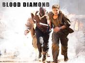 Film Telecomandati: BLOOD DIAMOND