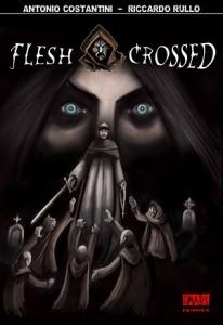 E disponibile Flesh Crossed, il medieval zombie di Antonio Costantini & Riccardo Rullo EF Edizioni 