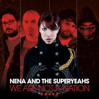 Nena And The Superyeahs: Tratto da ZUGZWANG ecco il singolo  WE ARE NOT A NATION