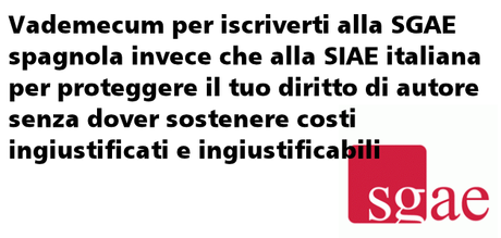 Iscrizione alla SGAE per la protezione dei diritti di autore /1