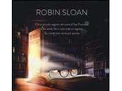 SEGRETO DELLA LIBRERIA SEMPRE APERTA Robin Sloan