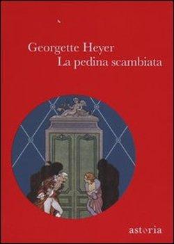 TOT buoni motivi per adorare Georgette Heyer