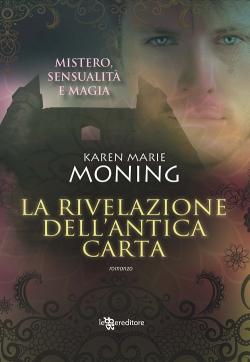 Anteprima :  La rivelazione dell'antica carta di  Karen Marie Moning