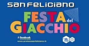 San Feliciano La festa del Giacchio: venerdì 2 agosto, domenica 4 agosto