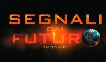 Segnali dal futuro (2009)