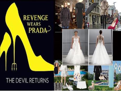 Revenge Wears Prada. The Outfits!