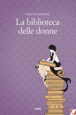 La biblioteca delle donne di Erin Blakemore