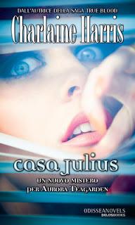 Recensione: Casa Julius di Charlaine Harris