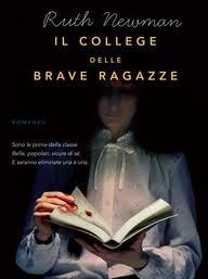 Recensione, IL COLLEGE DELLE BRAVE RAGAZZE di Ruth Newman