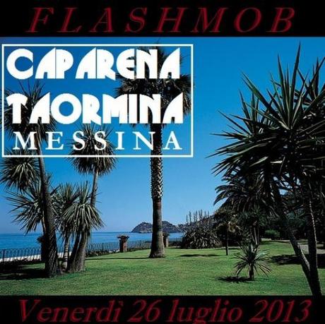 26/7 il Caparena Taormina balla con i guest internazionali Flashmob