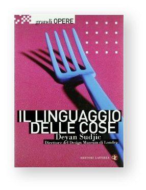 Il linguaggio delle cose, Deyan Sudjic