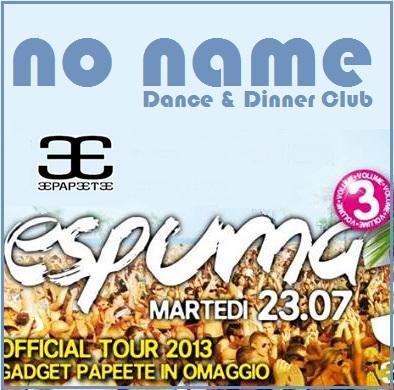 NOname Club Lonato (Bs): il 23/7 torna l`Espuma Party vol. 3 by Papeete Beach