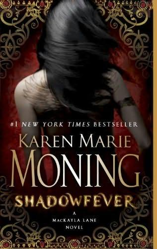 book cover of   Shadowfever    (MacKayla Lane, book 5)  by  Karen Marie Moning