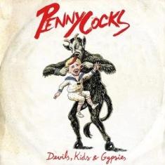 PennyCocks  - Devils, Kids & Gypsies