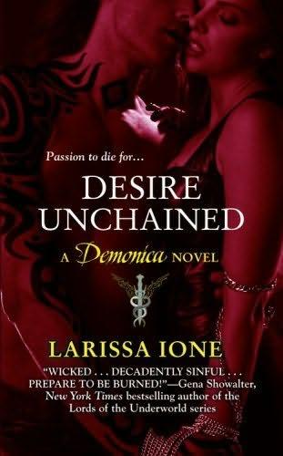 book cover of   Desire Unchained    (Demonica, book 2)  by  Larissa Ione