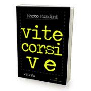 Vite Corsive: il filo giallo della scrittura