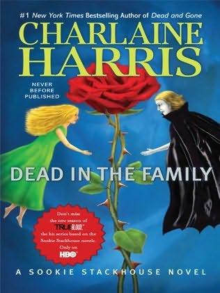 book cover of 

Dead in the Family 

 (Sookie Stackhouse, book 10)

by

Charlaine Harris