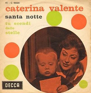 CATERINA VALENTE - SANTA NOTTE/TU SCENDI DALLE STELLE (1961)