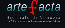 biennale di venezia arte facta