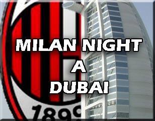 Milan Night: Le ultime da Dubai sul ritiro rossonero