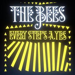 BEES - Every Step's A Yes - (Fiction) - 2010