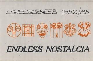 Endless Nostalgia - Consequences 1982 - 86