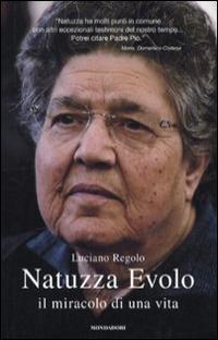 Il libro del giorno: Natuzza Evolo. Il miracolo della vita di Luciano Regolo (Mondadori)