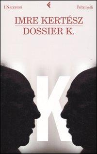 Dossier K di Imre Kertész
