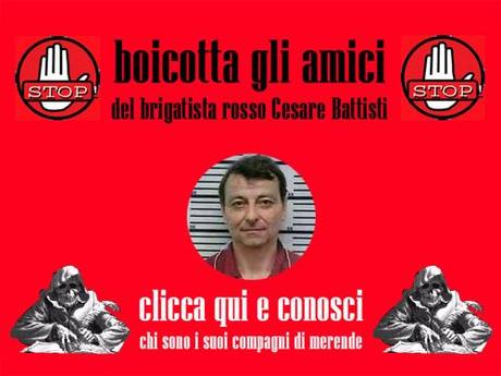 boicotta gli amici di Cesare Battisti il brigatista rosso