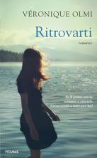 Recensione: Ritrovarti di Veronique Olmi