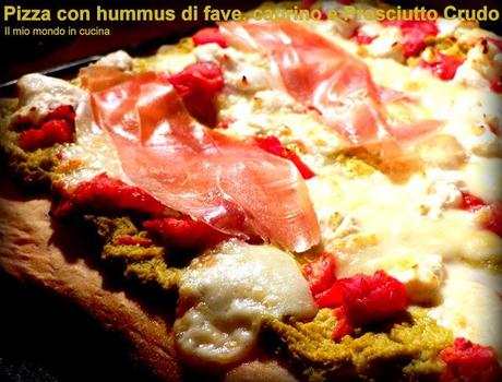 PIZZA con  HUMMUS di FAVE, Caprino e Prosciutto Crudo