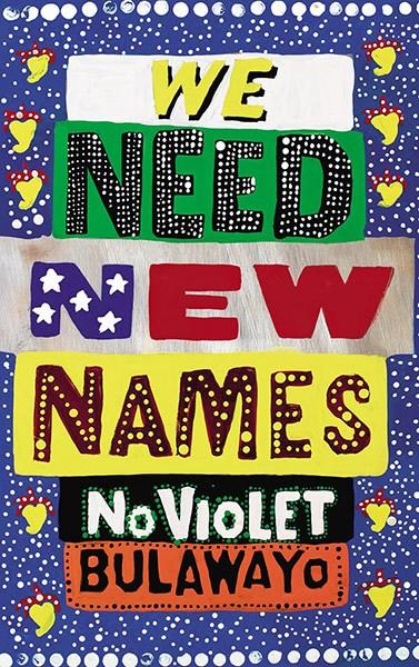 NoViolet Bulawayo, We Need New Names, la mia copertina preferita