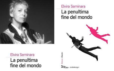 elvira-seminara-la-penultima-fine-del-mondo