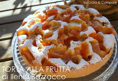 TORTA ALLA FRUTTA DI ILENIA BAZZACCO