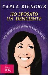 Carla Signoris: Ho sposato un deficiente