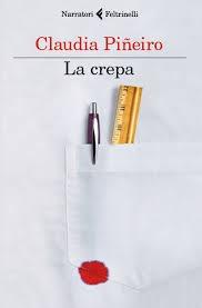 Recensione romanzo La crepa di Claudia Pineiro