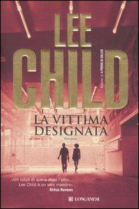 Lee Child - La Vittima Designata