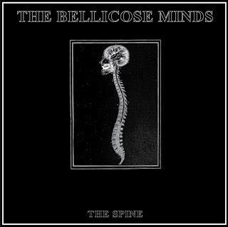 The Bellicose Minds - The Spine